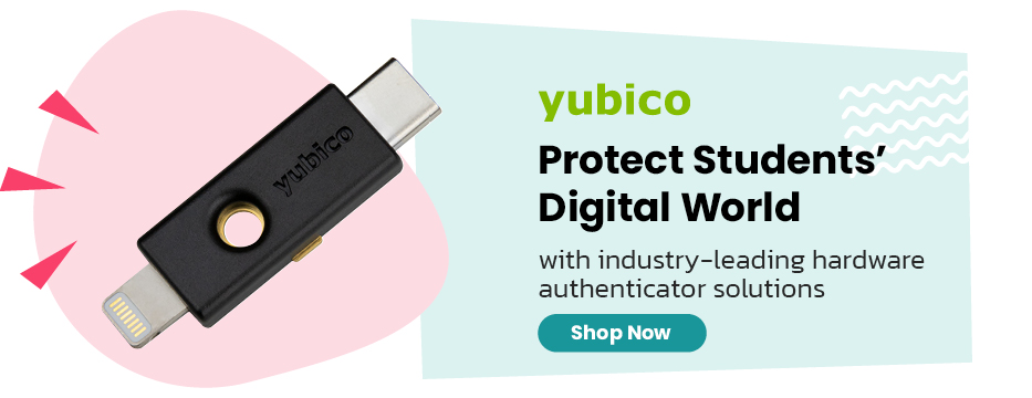 Yubico. Protect students' digital world with industry-leading hardware authenticator solutions. Shop now.