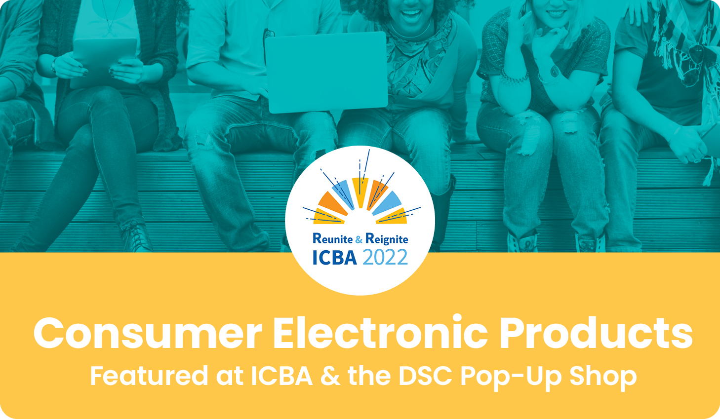 School & Dorm Products Featured at ICBA
