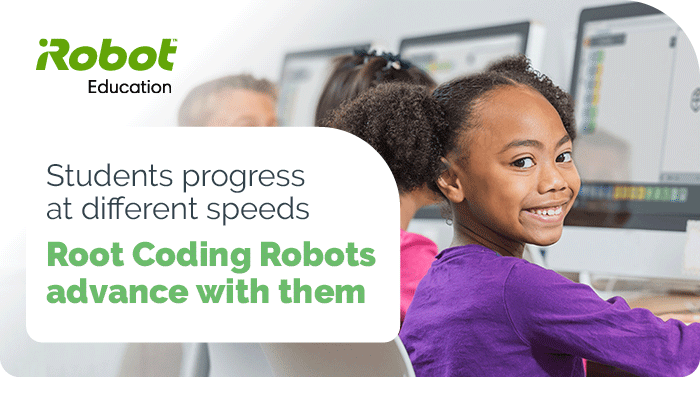 iRobot Education--Students progress at different speeds. Root coding robots advance with them.