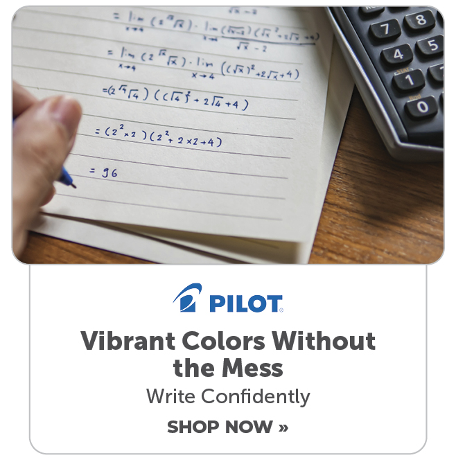 Pilot. Vibrant colors without the mess. Write confidently. Shop now.