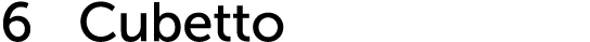 6 Cubetto 