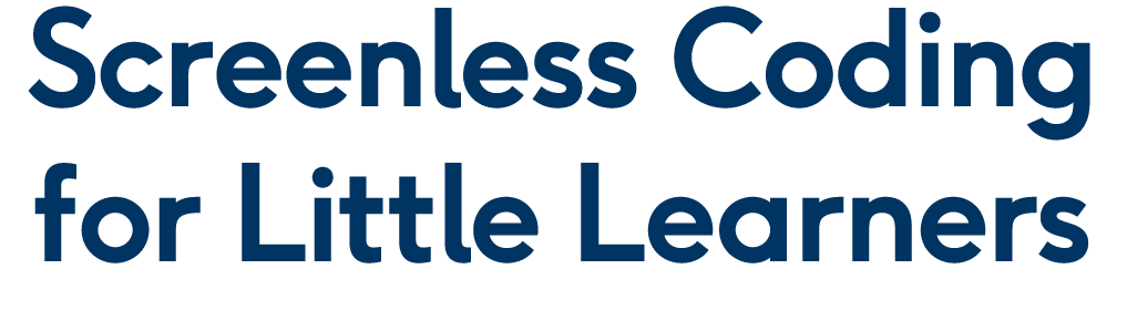 Screenless Coding for Little Learners