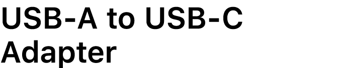 USB-A to USB-C Adapter