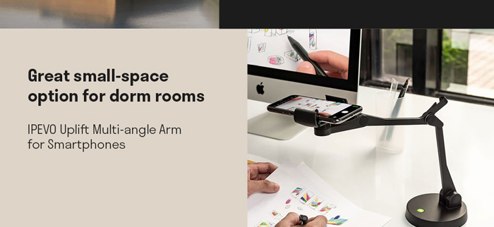 Great small-space option for dorm rooms. IPEVO Uplift multi-angle arm for smartphones.