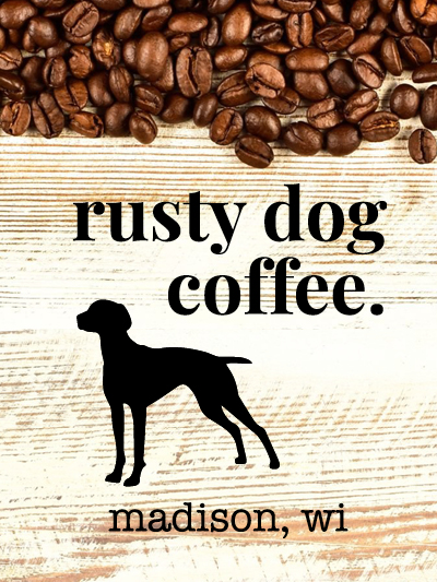Rusty Dog Coffee, Madison, WI