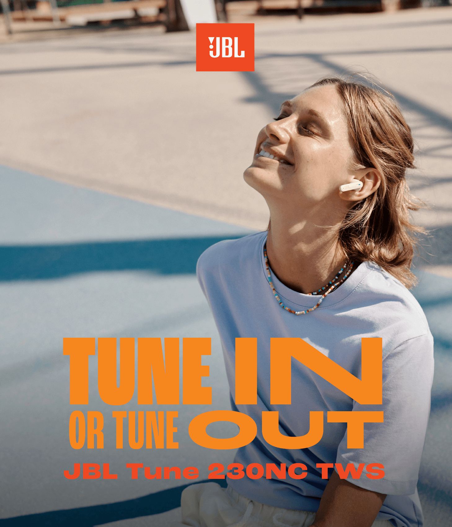 JBL. Tune in or tune out. JBL tune 230nc tws.