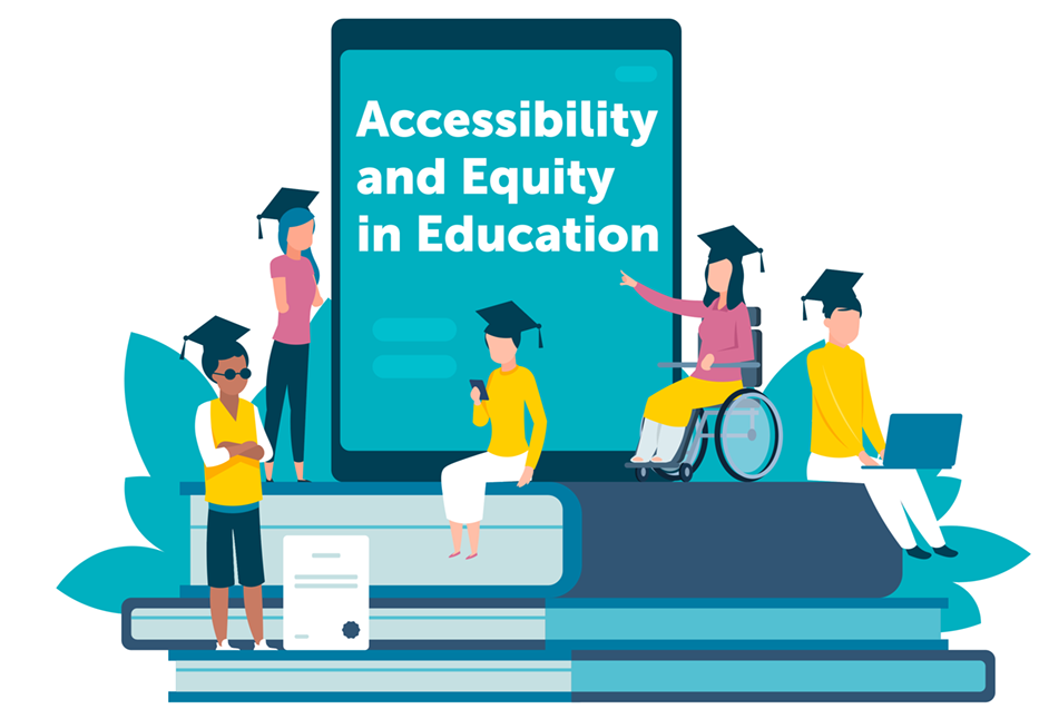 Accessibility and Equity in Education