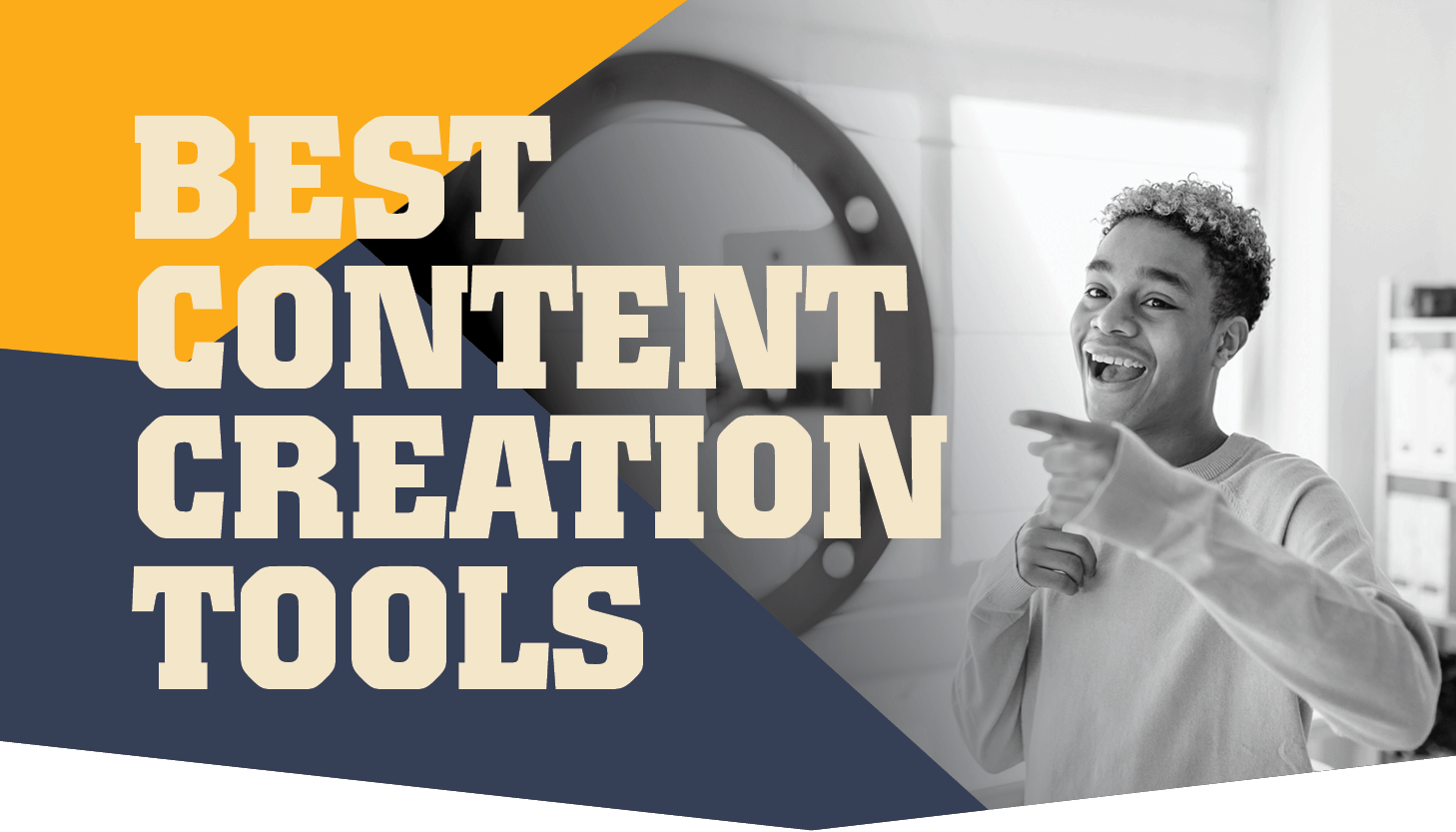 Best content creation tools.