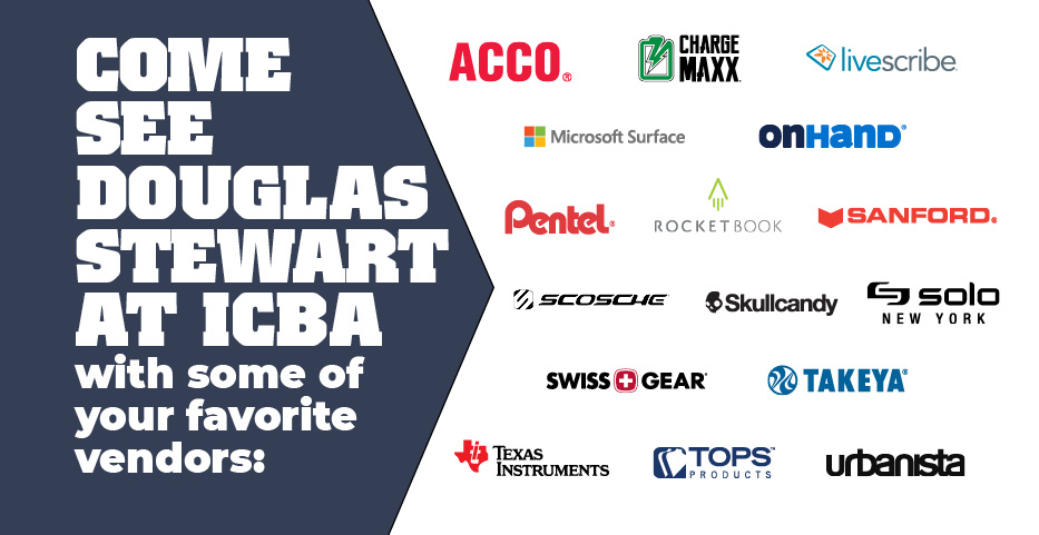 Come see Douglas Stewart at ICBA with some of your favorite vendors.