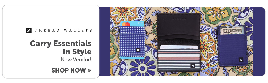 Carry Essentials in Style. New Vendor: Thread Wallets! Shop now. 