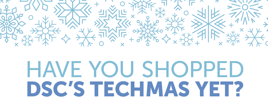 Have you shopped DSC's Techmas yet?