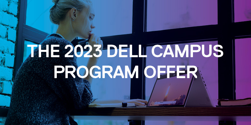 The 2023 Dell Campus Program Offer