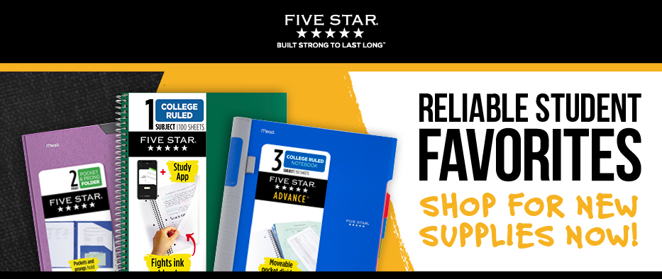 Five Star: Reliable Student Favorites--Shop for New Supplies Now!