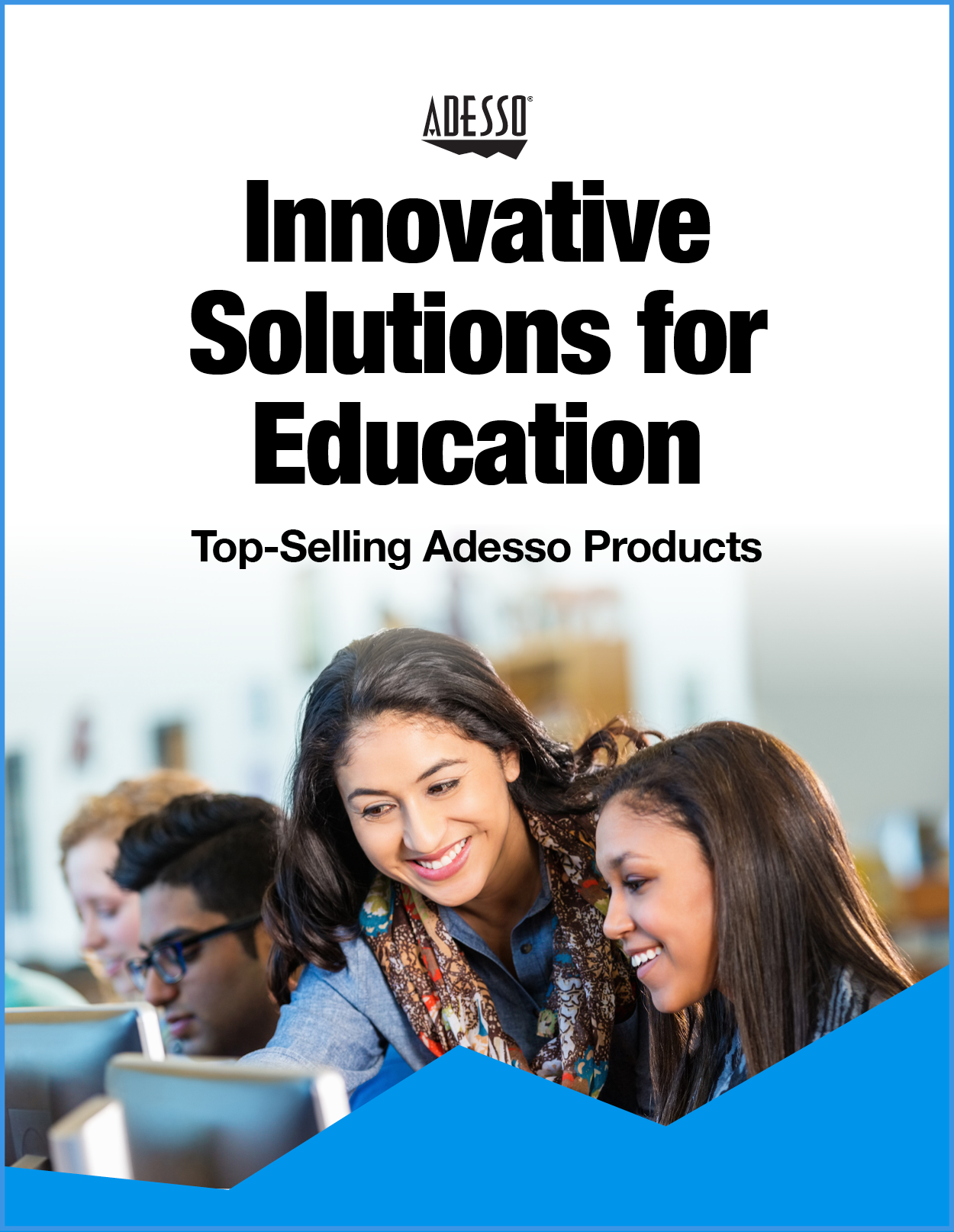 Adesso. Innovative solutions for education. Top-selling adesso products.