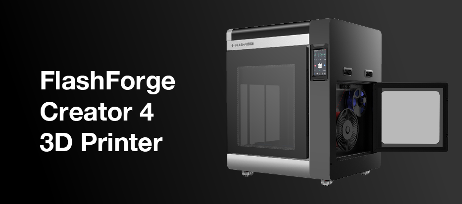 FlashForge Creator 4 3D Printer