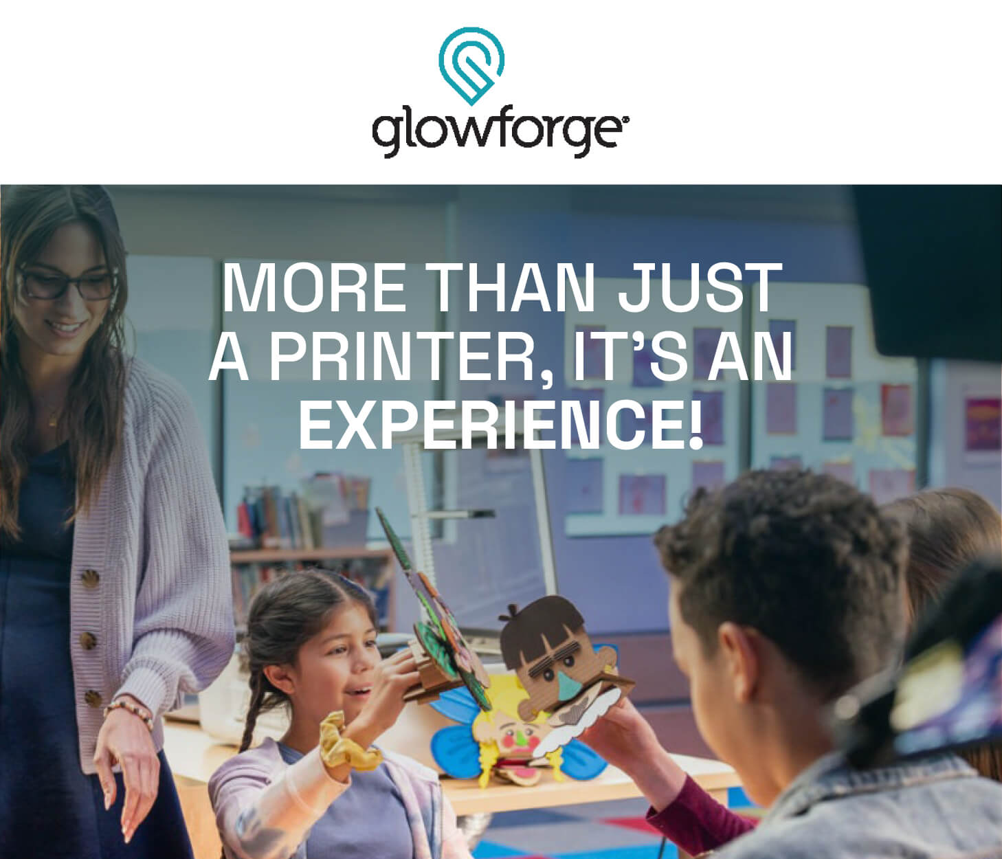 Glowforge. More than just a printer, it's an experience!