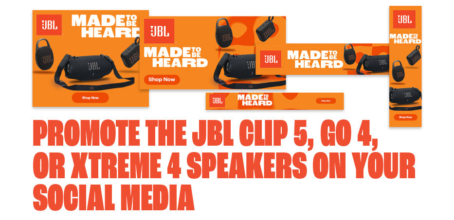 Promote the JBL Clip 5, Go 4, or Xtreme 4 speakers on your social media